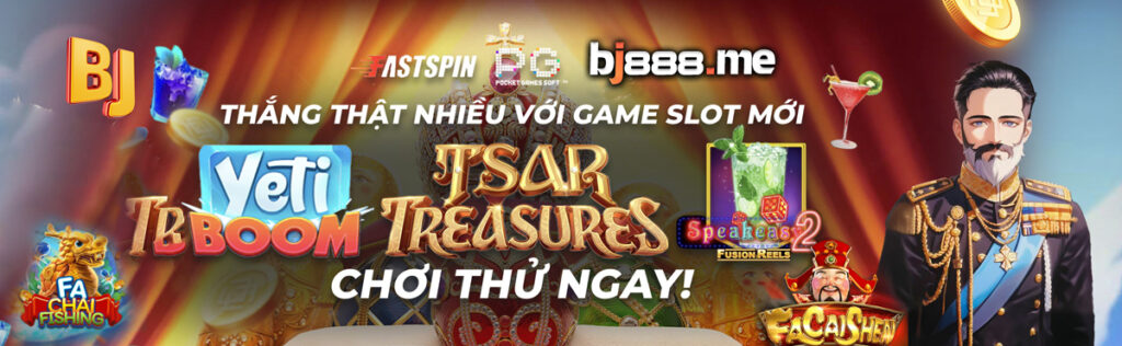 SLOT GAME - NỔ HŨ TẠI BJ88 - BJ888.ME
