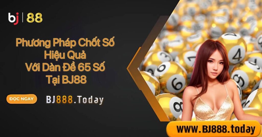 BJ88 ✅️ Trang Chủ Chính Thức BJ88.COM | BJ88 fifa22pc 12 xổ số BJ888, Xổ số mb xsmn